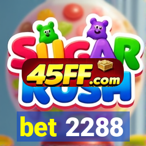 bet 2288